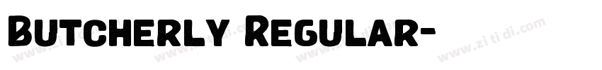 Butcherly Regular字体转换 Butcherly Regular字体转换